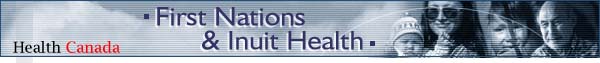 First Nation and Inuit Health